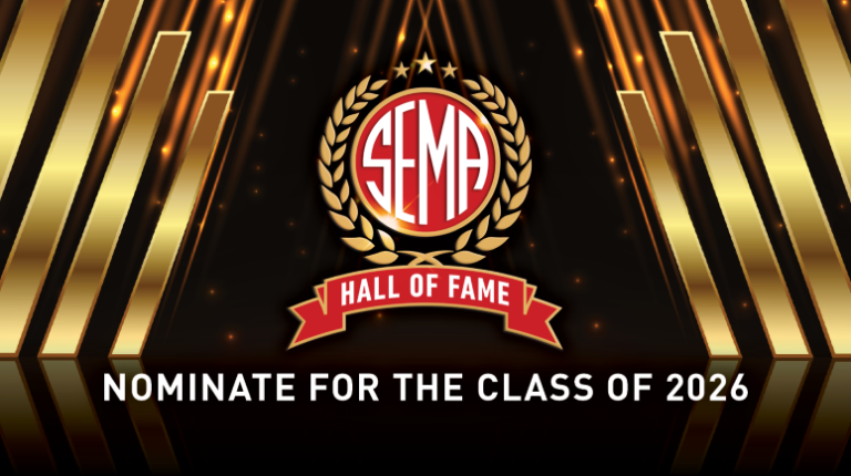 2026 SEMA HALL OF FAME NOMINATIONS NOW OPEN 